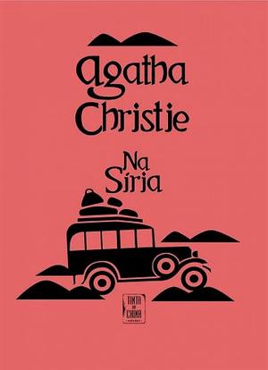 Na Síria by Agatha Christie