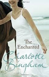 The Enchanted by Charlotte Bingham