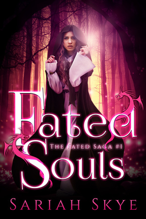 Fated Souls by Sariah Skye