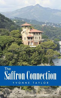 The Saffron Connection by Yvonne Taylor