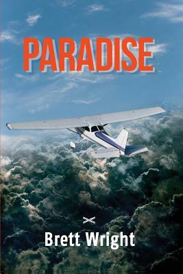 Paradise by Brett Wright