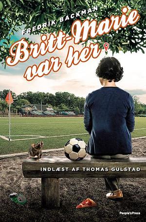 Britt-Marie var her by Fredrik Backman