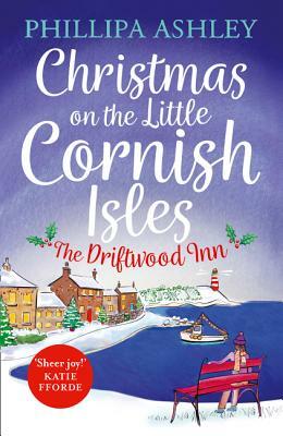 Christmas on the Little Cornish Isles: The Driftwood Inn by Phillipa Ashley