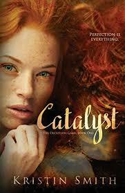 Catalyst by Kristin Smith