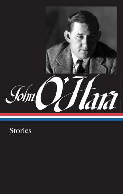 John O'Hara: Stories (Loa #282) by John O'Hara