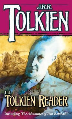 The Tolkien Reader by J.R.R. Tolkien