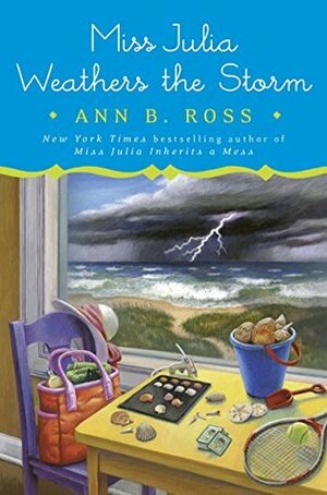 Miss Julia Weathers the Storm by Ann B. Ross