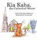 Kia Kaha: The Cathedral Mouse by Clare Erasmus