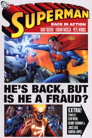Superman: Back in Action by Gerry Conway, Len Wein, José Luis García-López, Fabian Nicieza, Kurt Busiek, Pete Woods