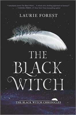 The Black Witch by Laurie Forest