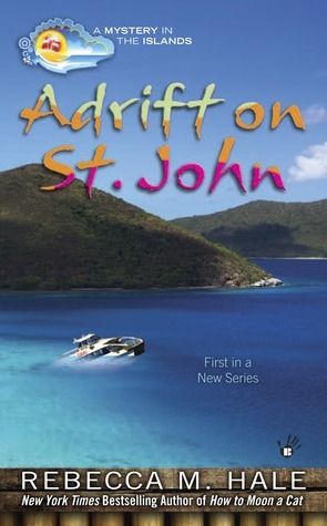 Adrift on St. John by Rebecca M. Hale