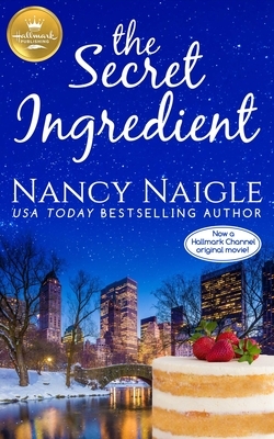 The Secret Ingredient by Nancy Naigle