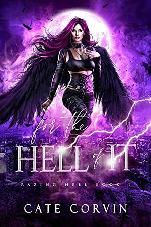 For the Hell of It by Cate Corvin