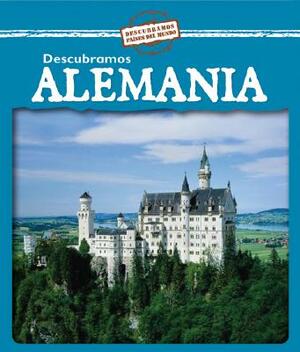 Descubramos Alemania = Looking at Germany by Kathleen Pohl