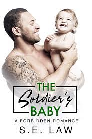 The soldier's baby by S. E. Law