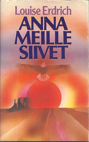 Anna meille siivet by Louise Erdrich