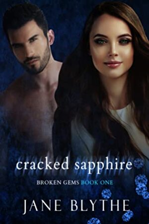 Cracked Sapphire by Jane Blythe