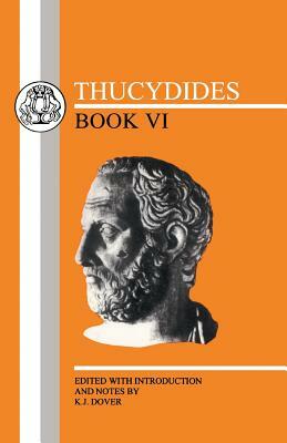 Thucydides: Book VI by Kenneth James Dover, Thucydides