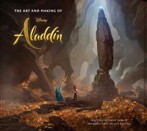 The Art and Making of Aladdin by Emily Zemler