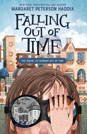 Falling Out of Time by Margaret Peterson Haddix