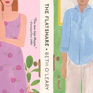The Flat Share by Beth O'Leary, Beth O'Leary