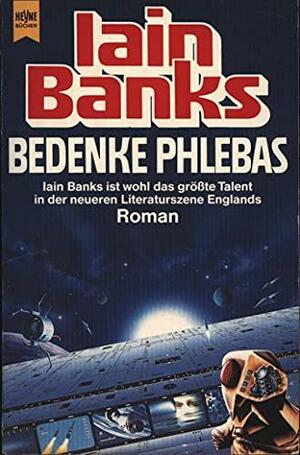 Bedenke Phlebas by Iain M. Banks