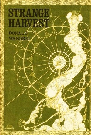 Strange Harvest by Donald Wandrei