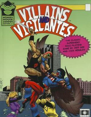 Villains and Vigilantes: Superhero Role Play Version 2.1 by Jeff Dee, Jack Herman