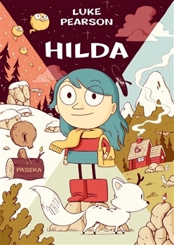 Hilda: Hilda a troll, Hilda a půlnoční obr by Martina Knápková, Luke Pearson