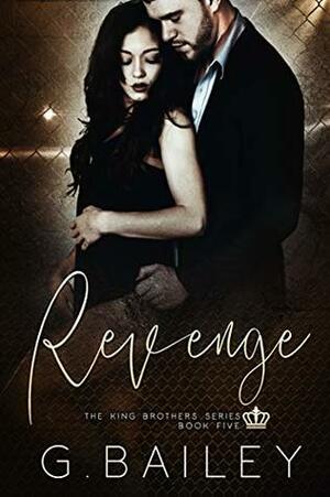 Revenge by G. Bailey