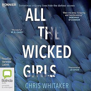 All the Wicked Girls by Chris Whitaker