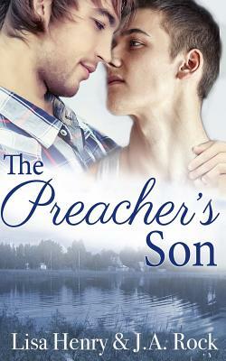 The Preacher's Son by Lisa Henry, J.A. Rock