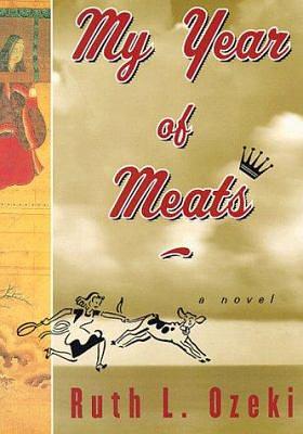 My Year of Meats by Ruth Ozeki