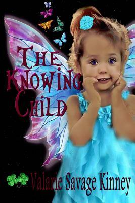 The Knowing Child by Wicked Muse, Valarie Savage Kinney