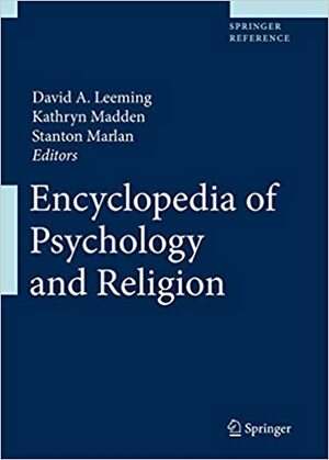 Encyclopedia of Psychology and Religion by David A. Leeming