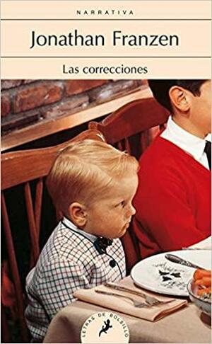 Las correcciones by Jonathan Franzen