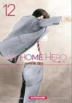 My Home Hero Vol. 12 by Masashi Asaki, Naoki Yamakawa