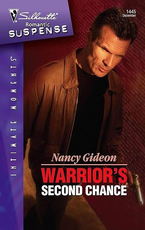 Warrior's Second Chance by Nancy Gideon