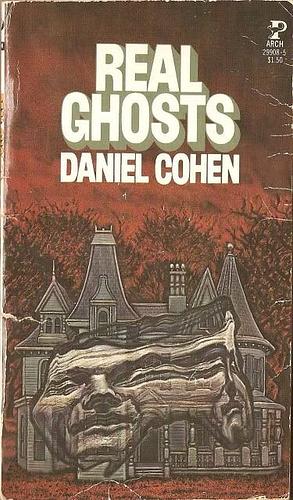 Real Ghosts by Daniel Cohen