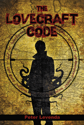 The Lovecraft Code, Volume 1 by Peter Levenda