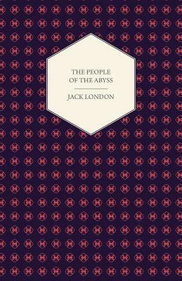 The People of the Abyss by Jack London