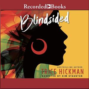 Blindsided by Trice Hickman