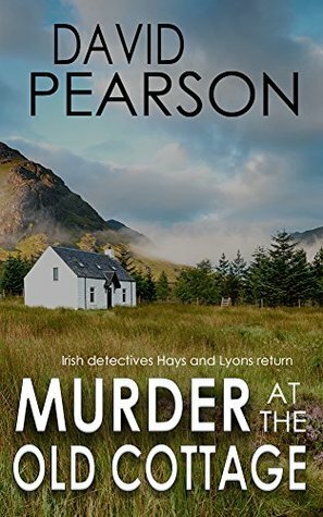 Murder at the Old Cottage by David Pearson