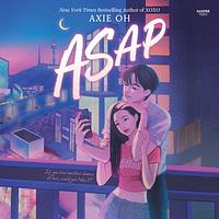 ASAP by Axie Oh