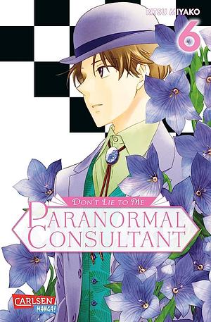 Don't Lie to Me - Paranormal Consultant 6 by Ritsu Miyako