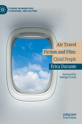 Air Travel Fiction and Film: Cloud People by Erica Durante