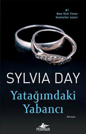 Yatağımdaki Yabancı by Sylvia Day