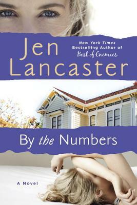 By the Numbers by Jen Lancaster