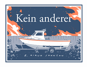 Kein Anderer by R. Kikuo Johnson