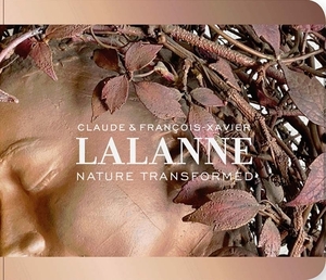 Claude and Francois-Xavier Lalanne: Nature Transformed by Kathleen M. Morris